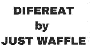 DIFEREAT by just waffle