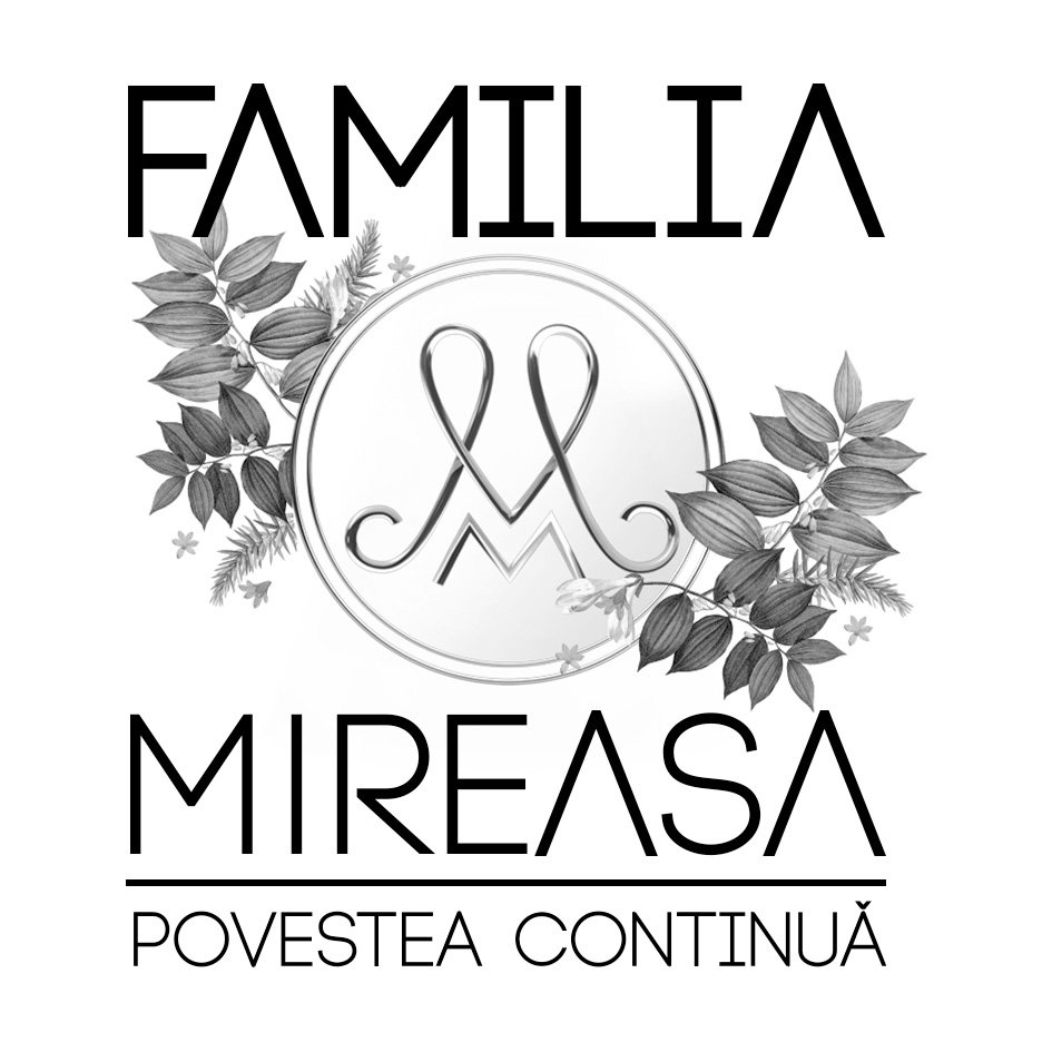 FAMILIA MIREASA POVESTEA CONTINUĂ