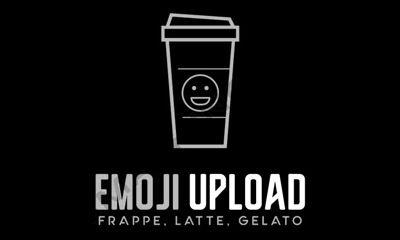 EMOJI UPLOAD FRAPPE , LATTE, GELATO