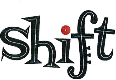 shift