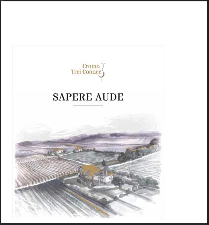 Crama Trei Conace SAPERE AUDE