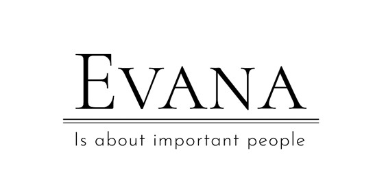 EVANA Is about important people