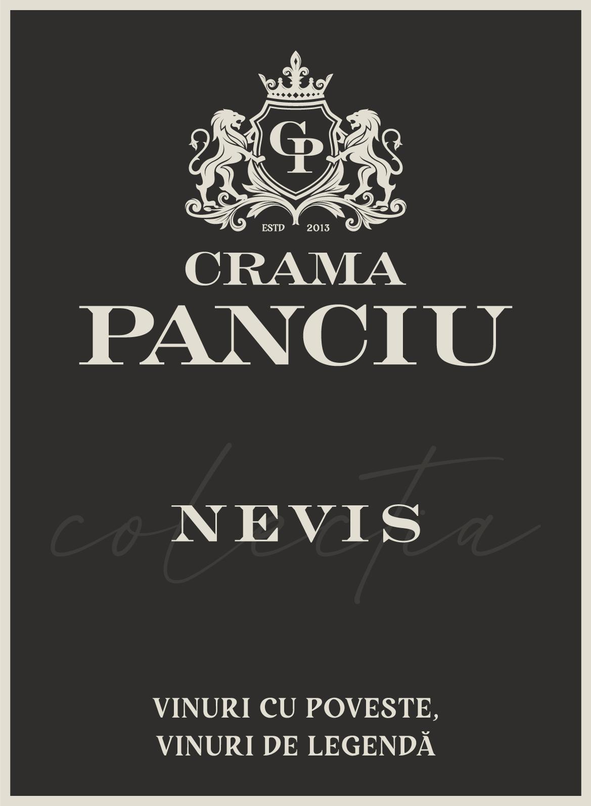 CP ESTD 2013 CRAMA PANCIU Colecția NEVIS VINURI CU POVESTE, VINURI DE LEGENDĂ