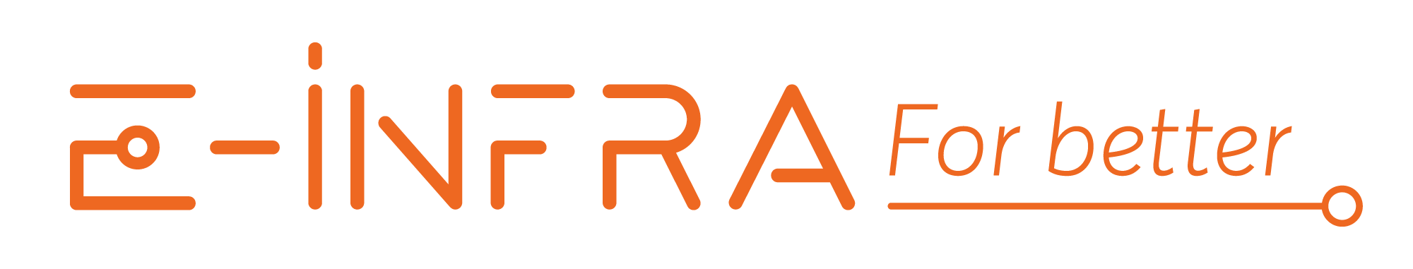 E-INFRA For better