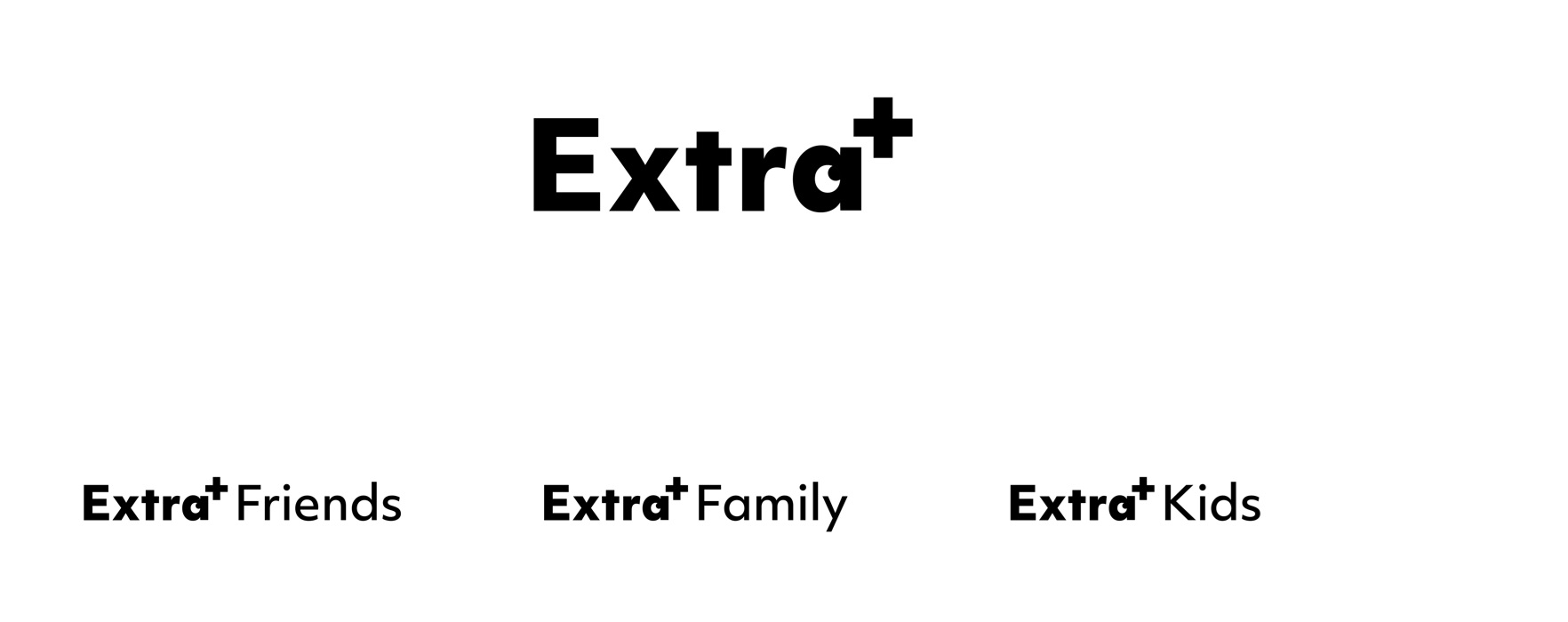 Extra+ Extra+Friends Extra+Family Extra+Kids