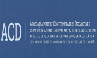 ACD ASOCIAȚIA PENTRU CONFORMITATE ȘI DEZVOLTARE ORGANISM DE AUTOREGLEMENTARE PENTRU MEMBRII ASOCIAȚIEI CARE AU CALITATEA DE ENTITATE RAPORTOARE ȘI OBLIGAȚIA LEGALĂ DE A DESEMNA UN OFIȚER DE CONFORMITATE SAU PERSOANĂ DESEMNATĂ