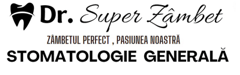Dr. Super Zâmbet ZÂMBETUL PERFECT, PASIUNEA NOASTRĂ STOMATOLOGIE GENERALĂ