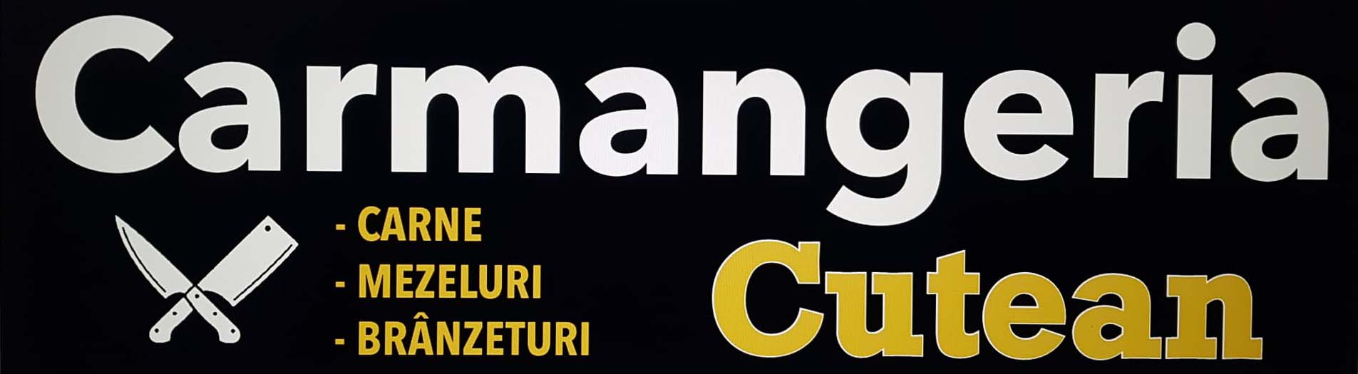 Carmangeria Cutean CARNE MEZELURI BRÂNZETURI