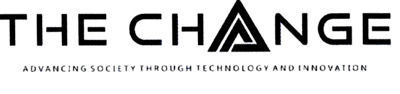 THE CHANGE ADVANCING SOCIETY THROUGH TECHNOLOGY AND INNOVATION