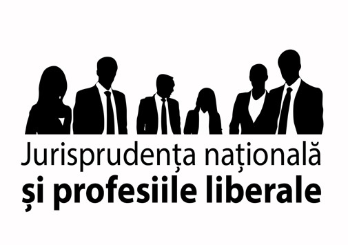 Jurisprudența națională și profesiile liberale