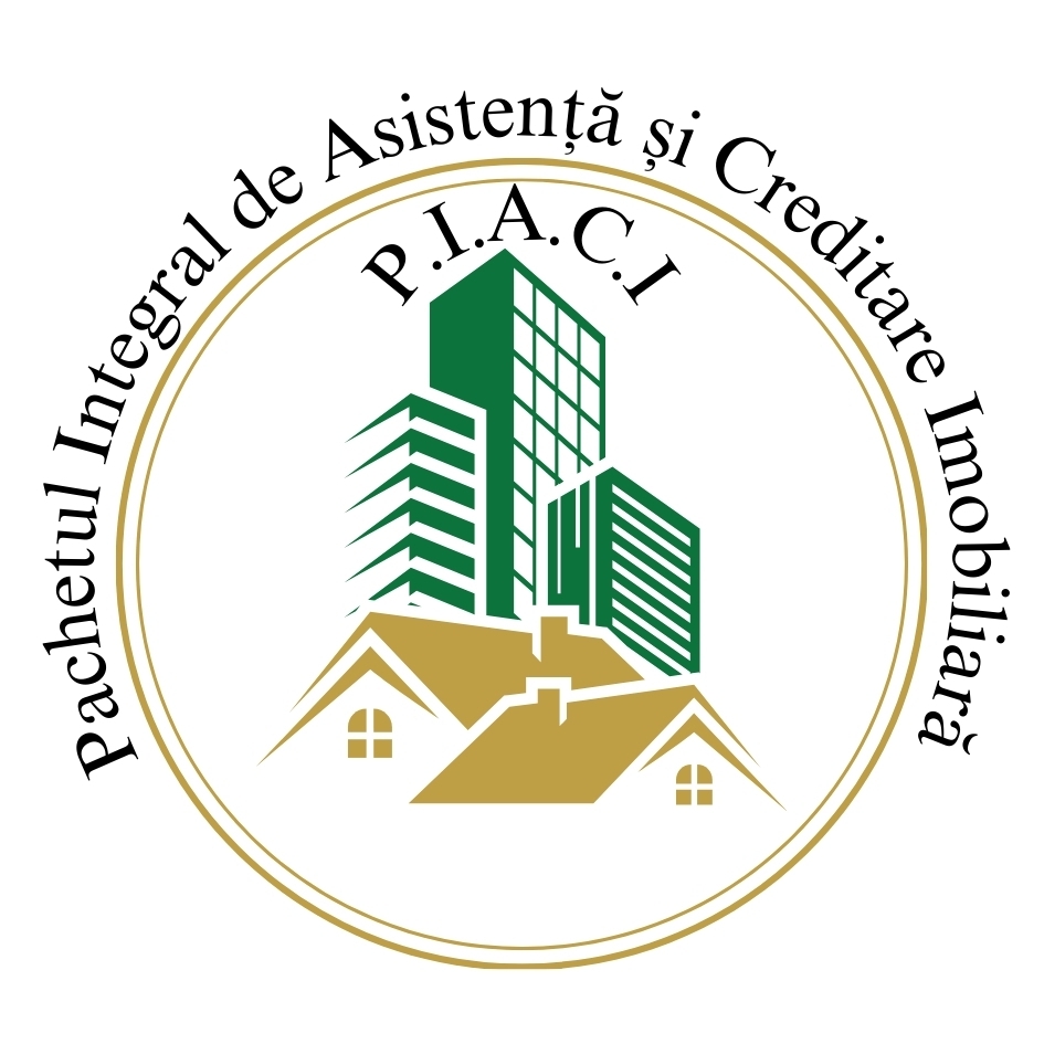 P.I.A.C.I Pachetul Integral de Asistență și Creditare Imobiliară