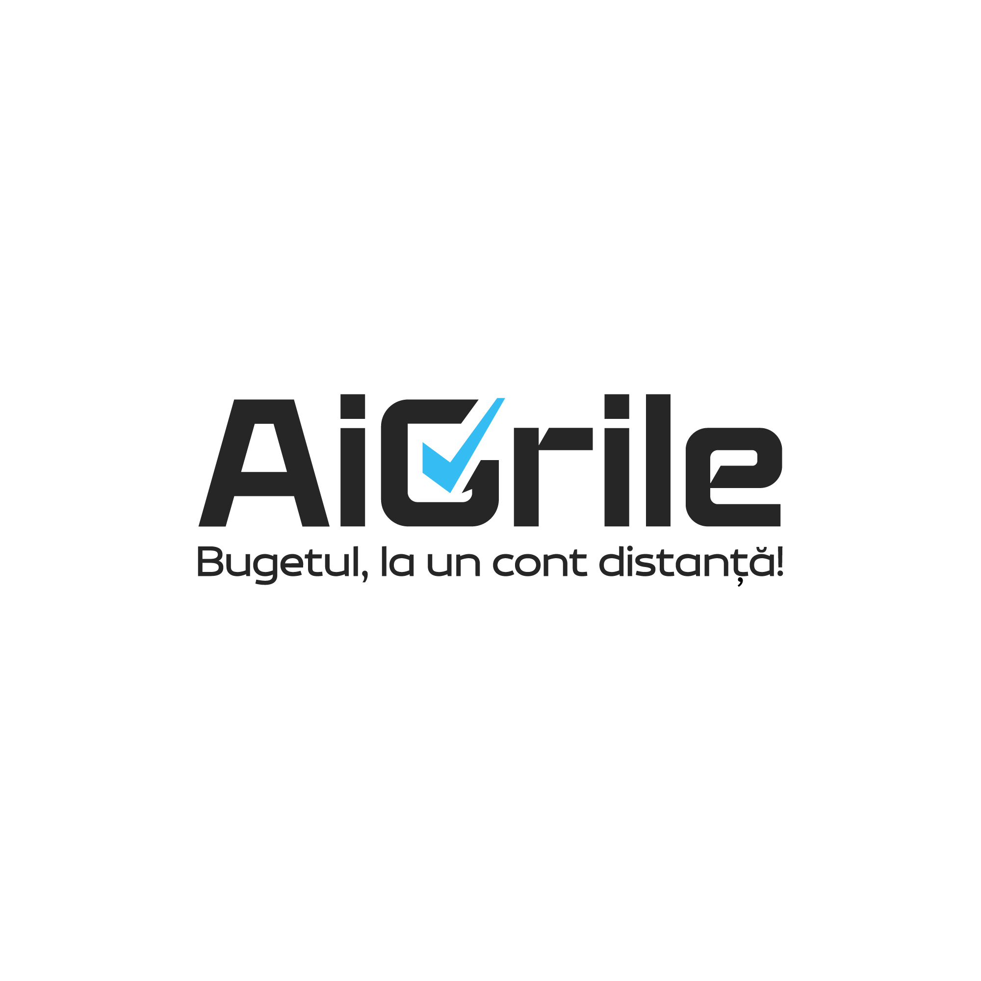 AiGrile - Bugetul, la un cont distanță!