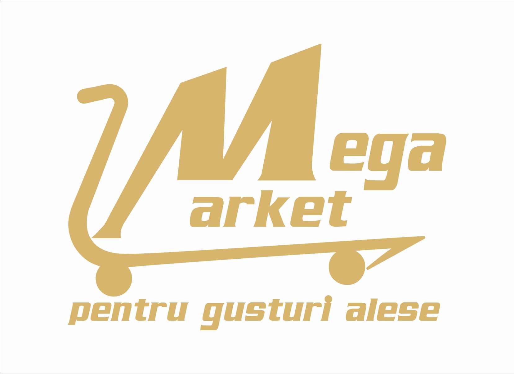 Mega Market pentru gusturi alese