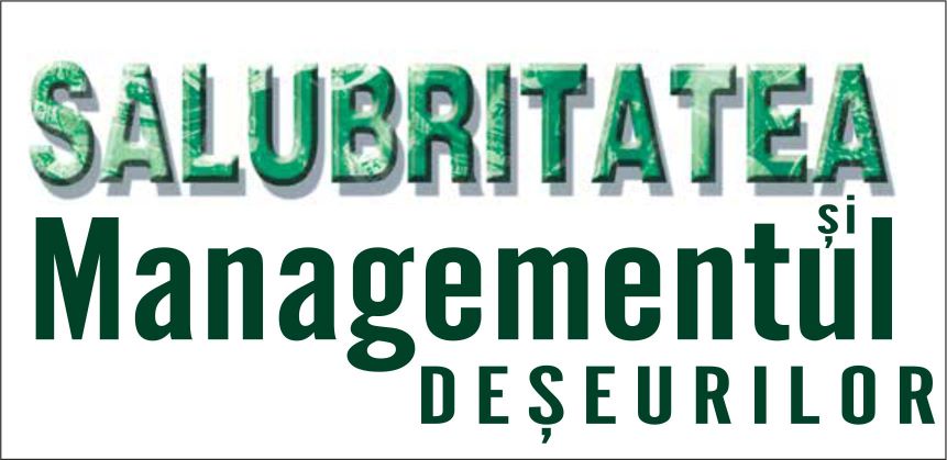 SALUBRITATEA ȘI Managementul DEȘEURILOR