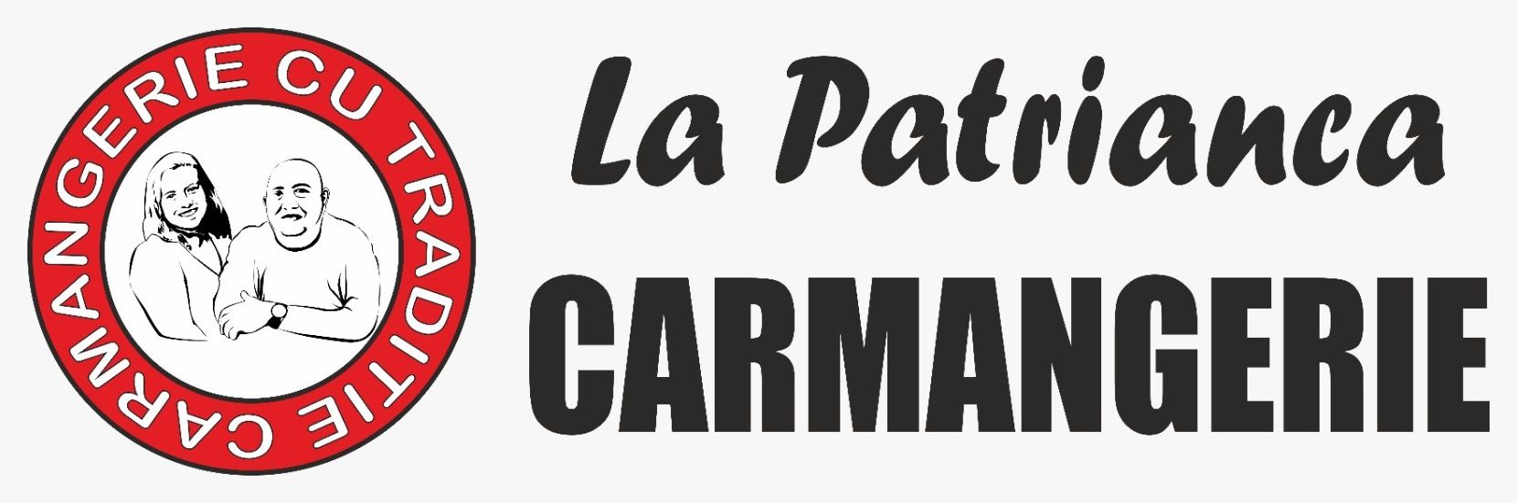 CARMANGERIE CU TRADITIE La Patrianca CARMANGERIE