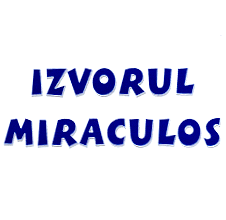 IZVORUL MIRACULOS
