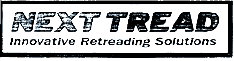NEXT TREAD INNOVATIVE RETREADING SOLUTIONS