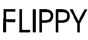 FLIPPY