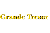 GRANDE TRESOR