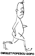 OMULEŢ POPESCU GOPO