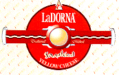 LA DORNA SMOKED YELLOW CHEESE