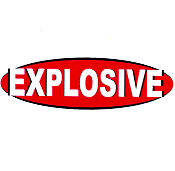 EXPLOSIVE