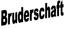 BRUDERSCHAFT