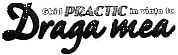 DRAGA MEA GHID PRACTIC IN VIATA TA
