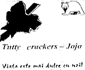 TUTTY CRACKERS JOJO VIATA ESTE MAI DULCE CU NOI!