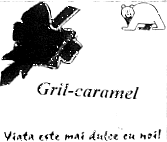 GRIL CARAMEL VIATA ESTE MAI DULCE CU NOI!