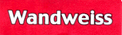 WANDWEISS