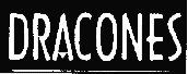 DRACONES