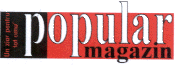 POPULAR MAGAZIN UN ZIAR PENTRU TOT OMUL