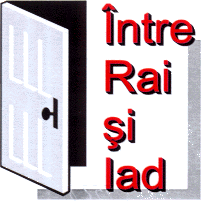 INTRE RAI ŞI IAD