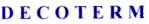 DECOTERM