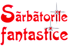 SARBATORILE FANTASTICE