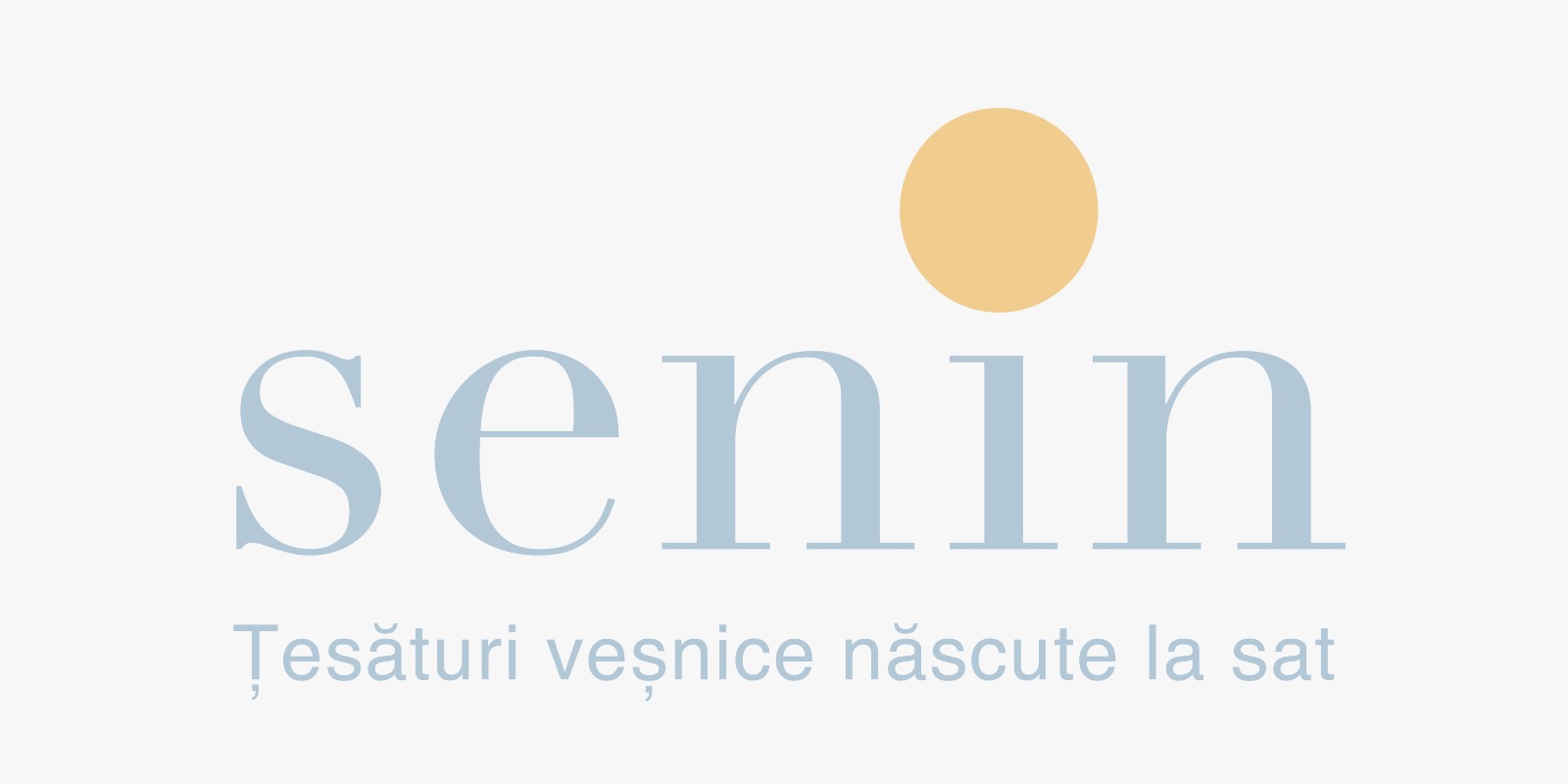 SENIN Țesături veșnice născute la sat