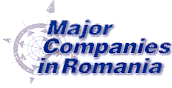 MAJOR COMPANIES IN ROMANIA