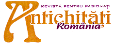 ANTICHITATI ROMANIA REVISTA PENTRU PASIONATI