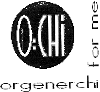 OCHI ORGENERCHI FOR ME