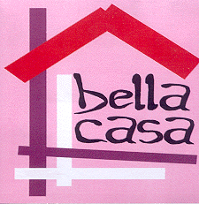 BELLA CASA