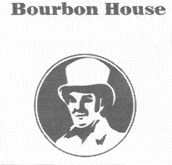BOURBON HOUSE