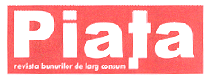 PIAŢA REVISTA BUNURILOR DE LARG CONSUM