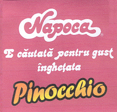 NAPOCA E CAUTATA PENTRU GUST INGHETATA PINOCCHIO