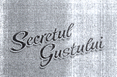 SECRETUL GUSTULUI