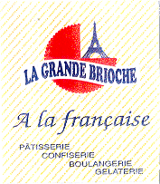 LA GRANDE BRIOCHE A LA FRANCAISE