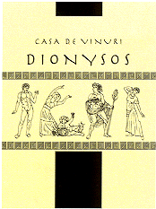 CASA DE VINURI DIONYSOS