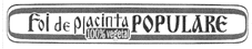 FOI DE PLACINTA POPULARE