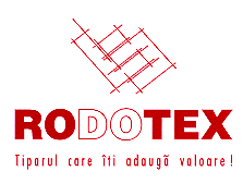RODOTEX TIPARUL CARE ÎŢI ADAUGĂ VALOARE !