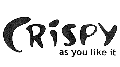 CRISPY AS YOU LIKE IT